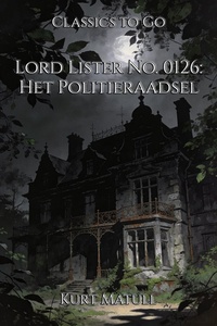 Lord Lister No. 0126: Het Politieraadsel