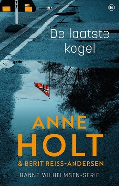 Hanne Wilhelmsen 4 - De laatste kogel