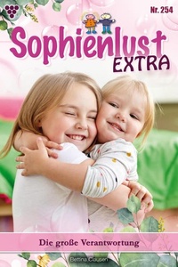 Die große Verantwortung: Sophienlust Extra 254 – Familienroman