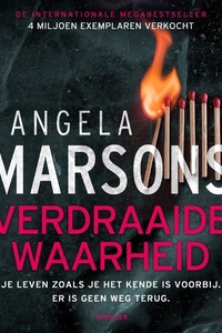 Verdraaide waarheid: Je leven zoals je het kende is voorbij. Er is geen weg terug.