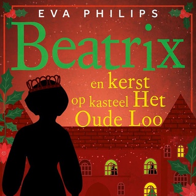 Beatrix en kerst op kasteel Het Oude Loo