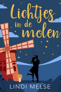 Lichtjes in de molen