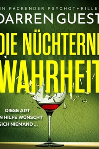 Die nüchterne Wahrheit