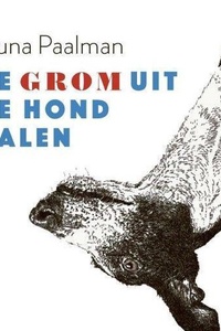 De grom uit de hond halen