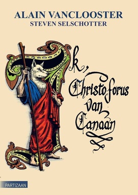 Ik, Christophorus van Canaan