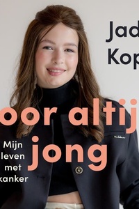 Voor altijd jong: Mijn leven met kanker