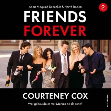 Courteney Cox: Wat gebeurde er met Monica na de serie?