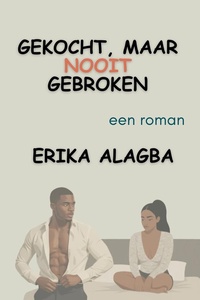 Gekocht, Maar Nooit Gebroken