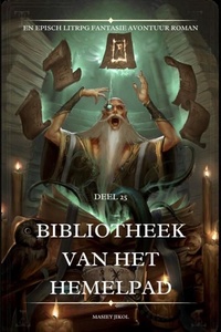 Bibliotheek van het Hemelpad:En Episch LitRPG Fantasie Avontuur Roman(Deel 25)