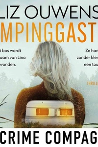 Campinggasten: In het bos wordt het lichaam van Lina gevonden. Ze hangt zonder kleren aan een touw…