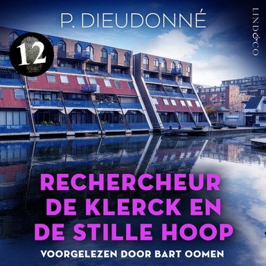 Rechercheur De Klerck en de stille hoop