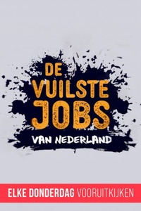 De Vuilste Jobs Van Nederland
