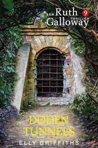 Ruth Galloway 9 - Dodentunnels