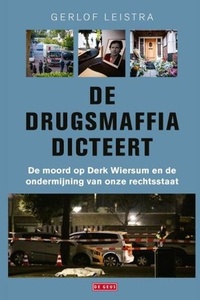 De drugsmaffia dicteert