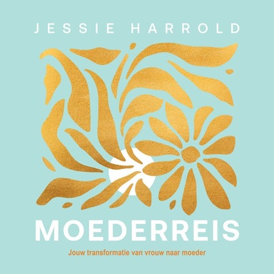 Moederreis: Jouw transformatie van vrouw naar moeder