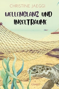 Wellenglanz und Inselträume