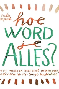 Hoe word je ALLES?