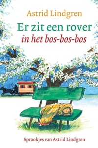 Er zit een rover in het bos-bos-bos