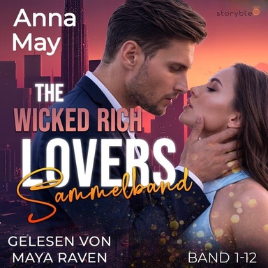 The Wicked Rich Lovers: Sammelband Band 1-12