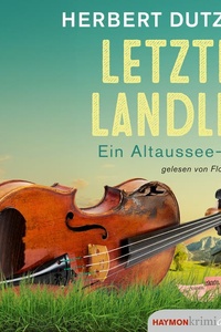 Letzter Landler: Ein Altaussee-Krimi
