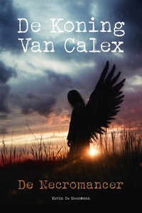 De koning van Calex 1 - De koning van Calex