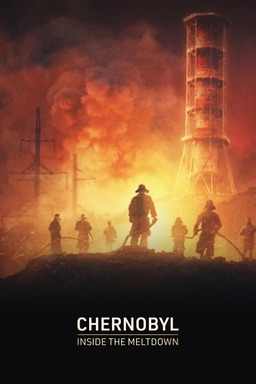 Chernobyl: Inside The Meltdown