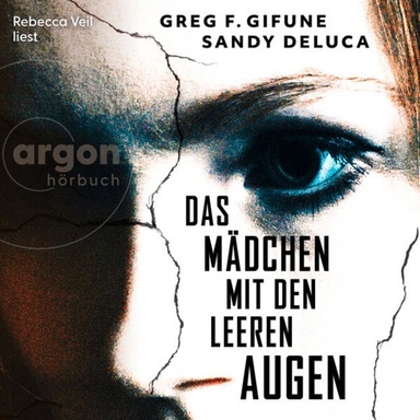 Das Mädchen mit den leeren Augen (Ungekürzte Lesung)