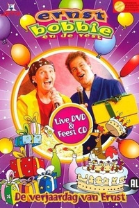 Ernst, Bobbie en de Rest: De Verjaardag van Ernst