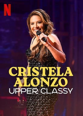 Cristela Alonzo: Upper Classy
