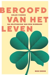 Beroofd van het leven