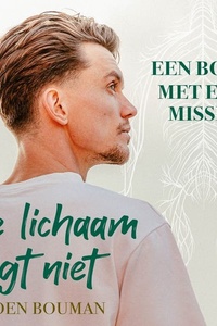 Je lichaam liegt niet