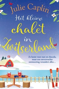 Het kleine chalet in Zwitserland
