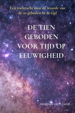 De tien geboden voor Tijd of eeuwigheid