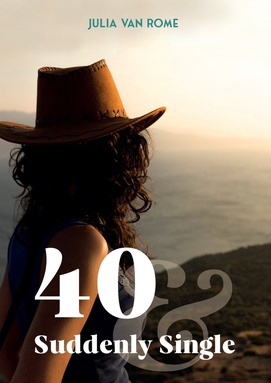 40 & Suddenly Single