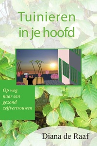 Tuinieren in je hoofd 1 - Tuinieren in je hoofd