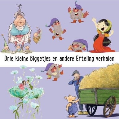 Drie kleine Biggetjes en andere Efteling verhalen