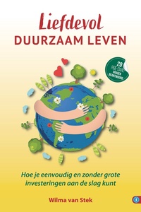 Hoe dan? serie - Liefdevol duurzaam leven
