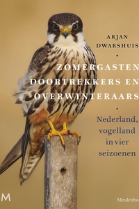 Zomergasten, doortrekkers en overwinteraars