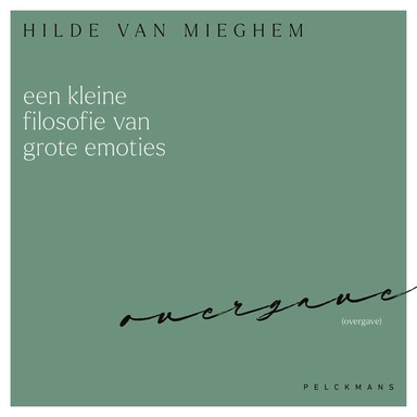 Een kleine filosofie van grote emoties: Overgave