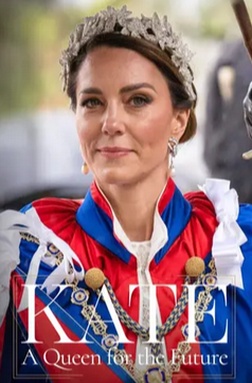 Kate: A Queen For The Future