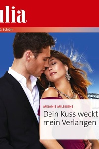 Dein Kuss weckt mein Verlangen