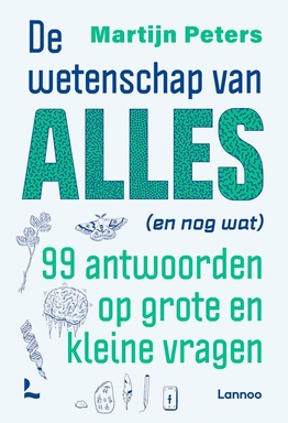 De wetenschap van alles (en nog wat)