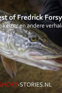 Best of Fredrick Forsyth: De keizer en andere verhalen