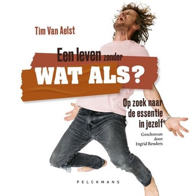 Een Leven Zonder WAT ALS