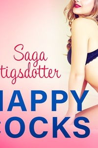 Happy Cocks - erotische verhaal