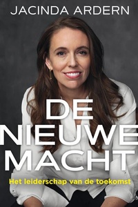De nieuwe macht: Het leiderschap van de toekomst