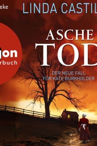 Aschetod - Kate Burkholder ermittelt, Band 16 (Ungekürzte Lesung)