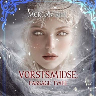 Vorstsmidse: Passage Twee (Boek 2 van de Vorstsmidse Serie)