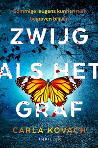 Zwijg als het graf: Sommige leugens kunnen niet begraven blijven