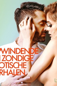 5 opwindende en zondige erotische verhalen